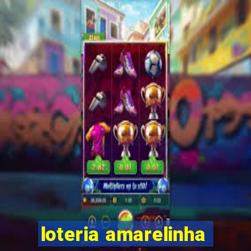 loteria amarelinha